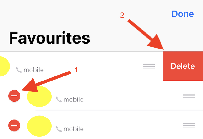 Appuyez sur l'icône rouge à gauche du nom, puis appuyez sur le bouton Supprimer.
